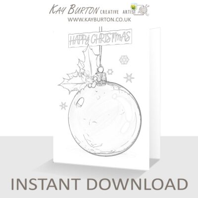 Printable Christmas Bauble Colouring In Card Downloadable 5 x 7 Happy Christmas
