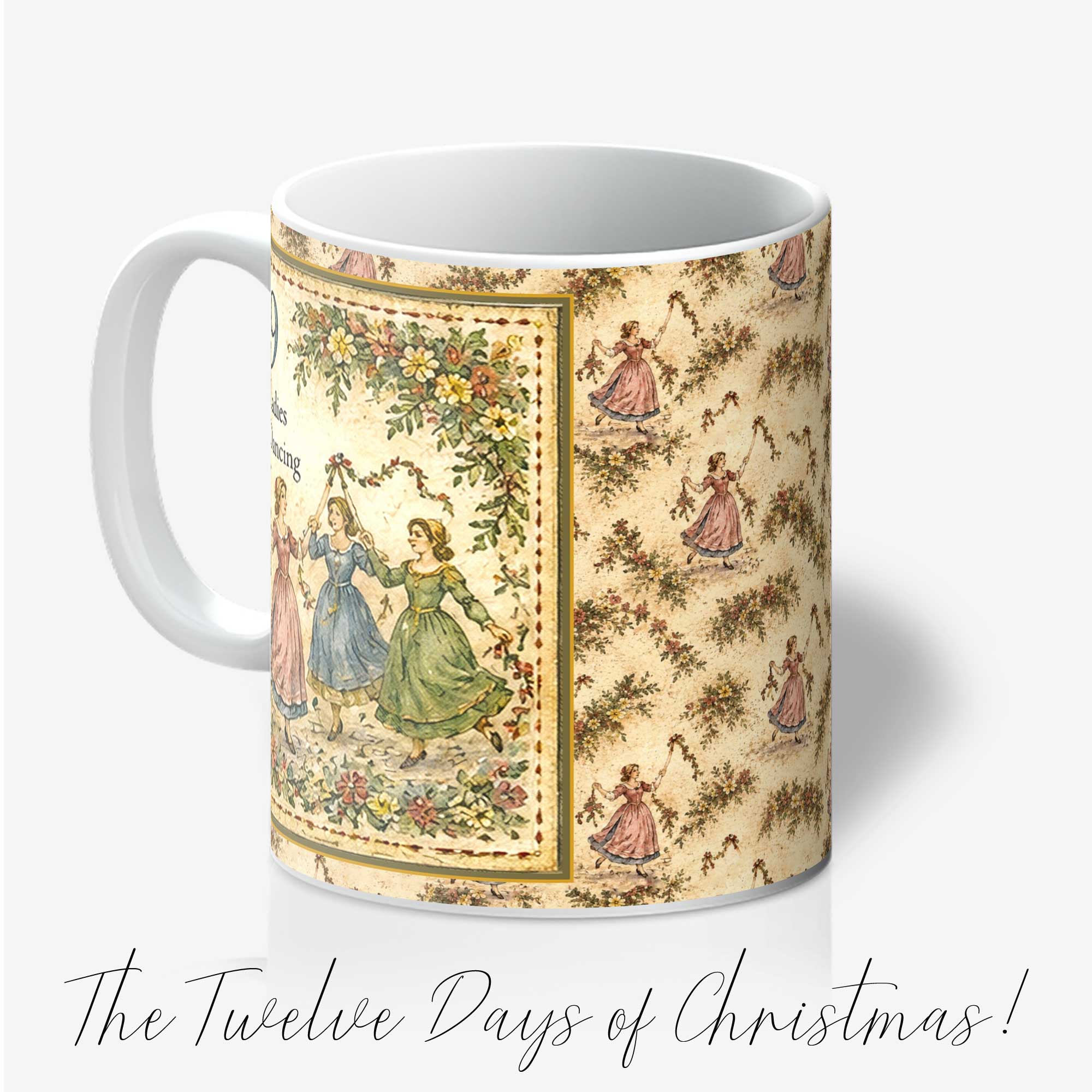 Nineth Day of Christmas 11oz Mug Nine Ladies Dancing